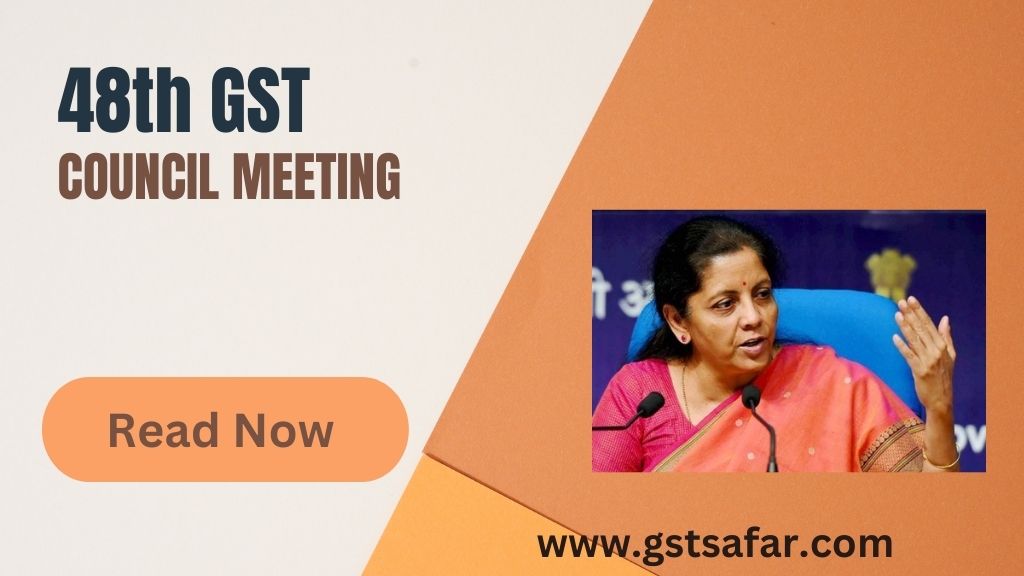 48th GST Council Meeting