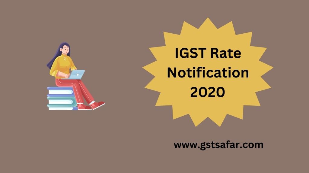 igst notifications 2020