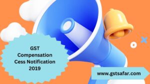 GST Compensation cess 2019