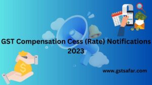 gst compensation cess 2023