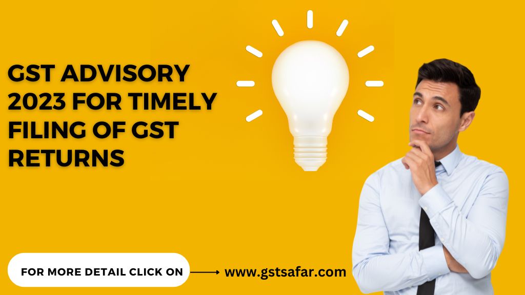 GSTN Advisory 2023
