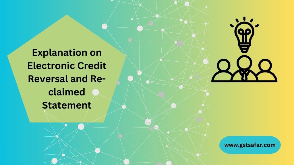 Electronic Credit Reversal and Re-claimed Statement