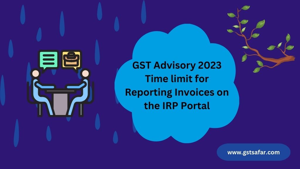GST Advisory 2023