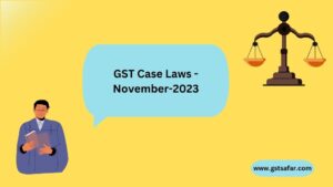 gst case laws 2023