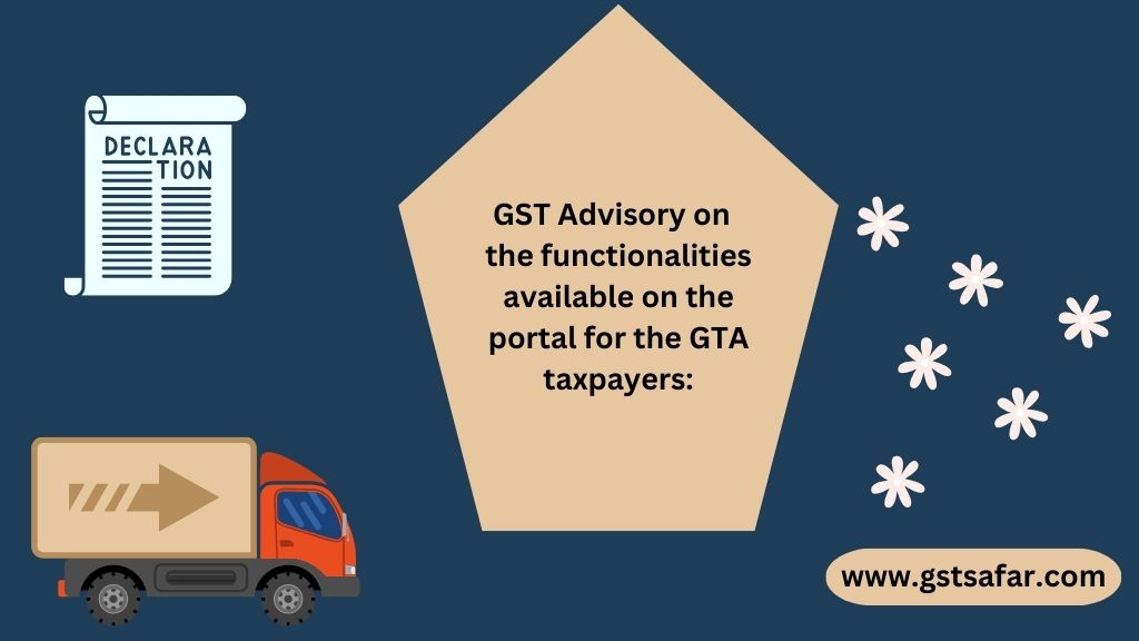 gst advisory gta declaration
