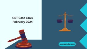 gst case laws 2024