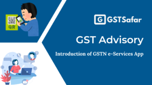 GSTN e-Services App