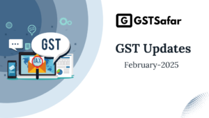 GST Updates February 2025